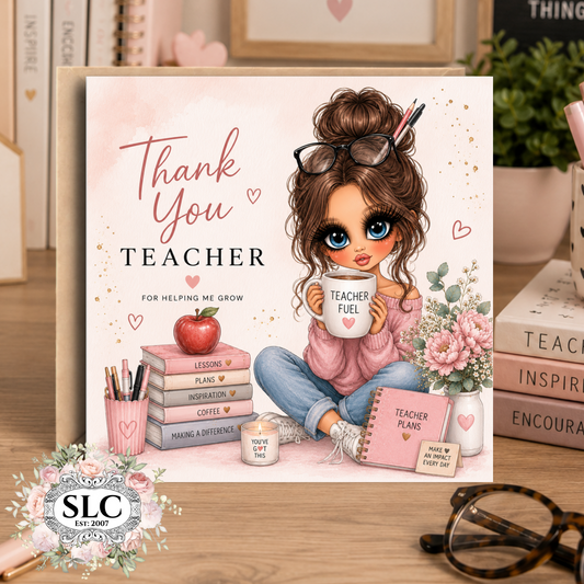 Teacher Thank You Card | Brunette
